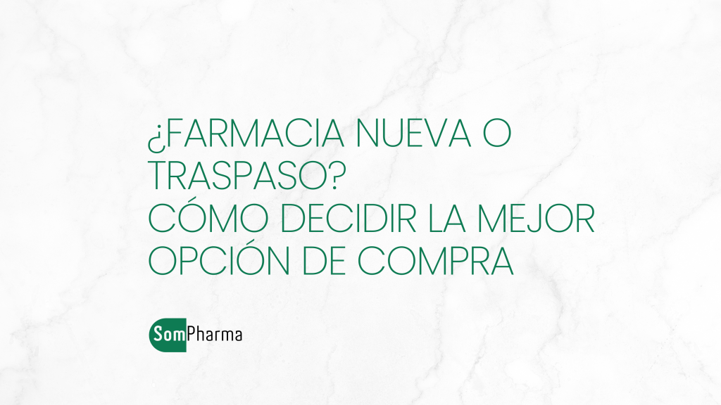 Farmacia Nueva o Traspaso - Sompharma Farmacia Nueva o Traspaso - Sompharma