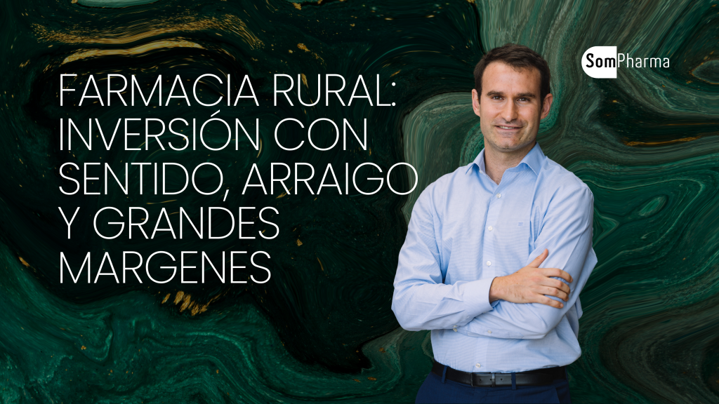 farmacia rural inversión con sentido, arraigo y grandes margenes - SomPharma